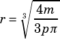 r=\sqrt[3]{\dfrac{4m}{3p\pi}}