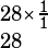 \begin{align*}28\times \frac{1}{3^{0.05(0)}}\\28\times \frac{1}{3^0}}\\28\times \frac{1}{1}\\28\end{align*}